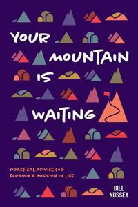 Your Mountain Is Waiting