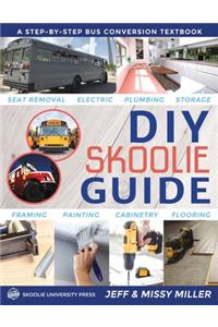 DIY Skoolie Guide