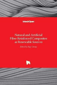 Natural and Artificial Fiber-Reinforced Composites as Renewable Sources