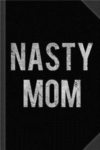 Nasty Mom Vintage Journal Notebook