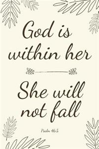 God Is Within Her, She Will Not Fall