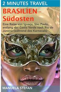 2 Minutes Travel - Brasilien - Südosten