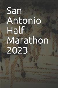 San Antonio Half Marathon 2023: Blank Lined Journal