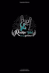 Rockin' Teal for My Best Friend
