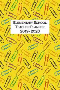 Elementary School Teacher Planner 2019 - 2020