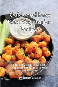 Quick and Easy Keto Vegetarian Recipes