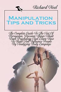 Manipulation Tips and Tricks