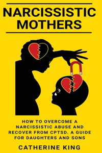 Narcissistic Mothers
