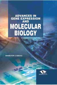 Advances in Gene Expression and Molecular Biology