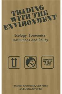 Trading with the Environment