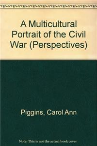 A Multicultural Portrait of the Civil War