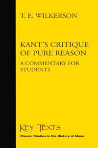 Kant's Critique of Pure Reason: A Commentary for Students (Key Texts S.)