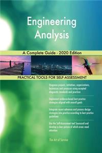 Engineering Analysis A Complete Guide - 2020 Edition