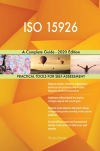 ISO 15926 A Complete Guide - 2020 Edition