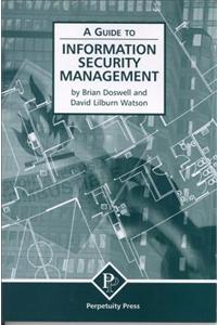 Information Security Management (a Guide To)
