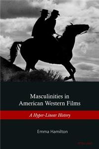 Masculinities in American Western Films