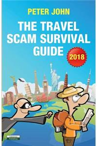 The Travel Scam Survival Guide [2018 Edition]