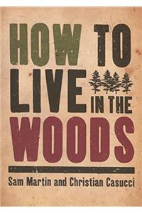 How to Survive in the Wild