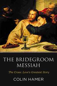 The Bridegroom Messiah