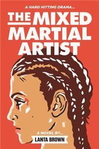 Mixed Martial Artist