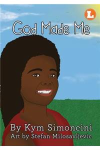 God Made Me