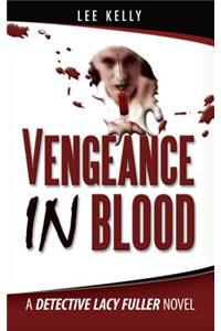 Vengeance in Blood