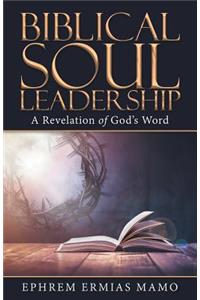 Biblical Soul Leadership