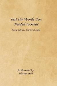 Just the Words You Needed to Hear