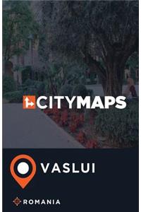City Maps Vaslui Romania
