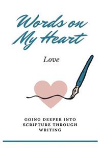 Words on My Heart - Love