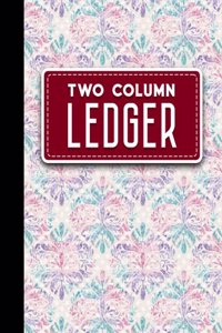 Two Column Ledger