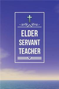 Elder Servant Teacher