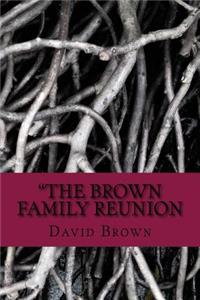 Brown Family Reunion erotic horror adults only