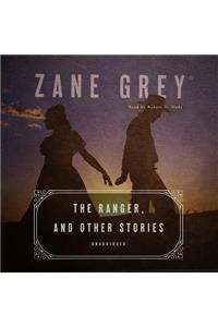 The Ranger, and Other Stories Lib/E