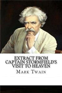 Extract from Captain Stormfield's Visit to Heaven