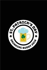 St. Patrick's Day Drinking Buddy 2018