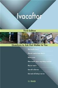 Ivacaftor; Third Edition