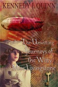 Unwitting Journeys of the Witty Miss Livingstone