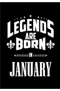 Legends are Born in January