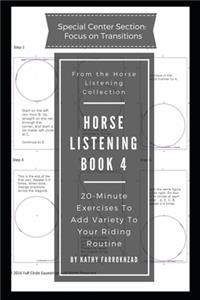 Horse Listening Book 4