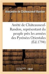 Arrêté de Châteauneuf-Randon, Représentant Du Peuple Près Les Armées Des Pyrénées Orientales