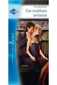 Une Troublante Invitation