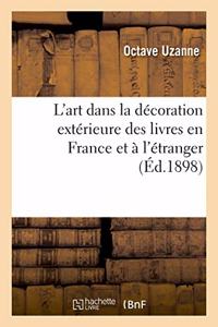 L'Art Dans La Décoration Extérieure Des Livres En France Et À l'Étranger