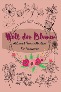 Die Welt der Blumen