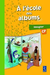 A l'ecole des albums CP Imagier