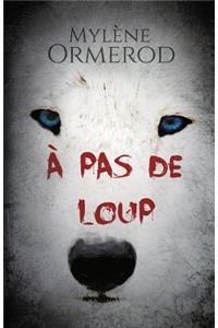 A Pas de Loup