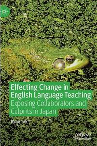 Effecting Change in English Language Teaching