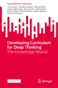 Developing Curriculum for Deep Thinking