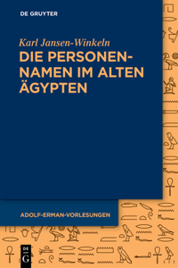 Die Personennamen Im Alten Ägypten