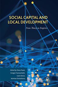 Social Capital and Local Development: From Theory to Empirics